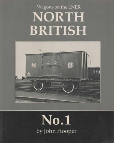 Wagons On The Lner: No.1 North British (Ir228) Reference