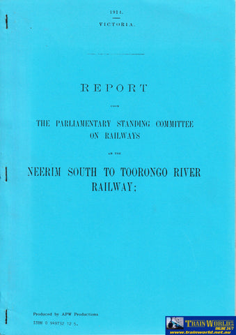 1914 Victoria Report - Neerim South To Toorongo River Railway -Used- (UBVC-1882S) - Reference