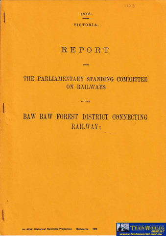 1918 Victoria Report - Baw Baw Forest District Connecting Railway -Used- (UBVC-1778S) - Reference