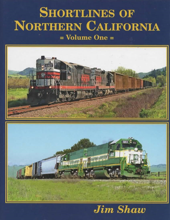 Shortlines of North California: Volume #01 (287-81)