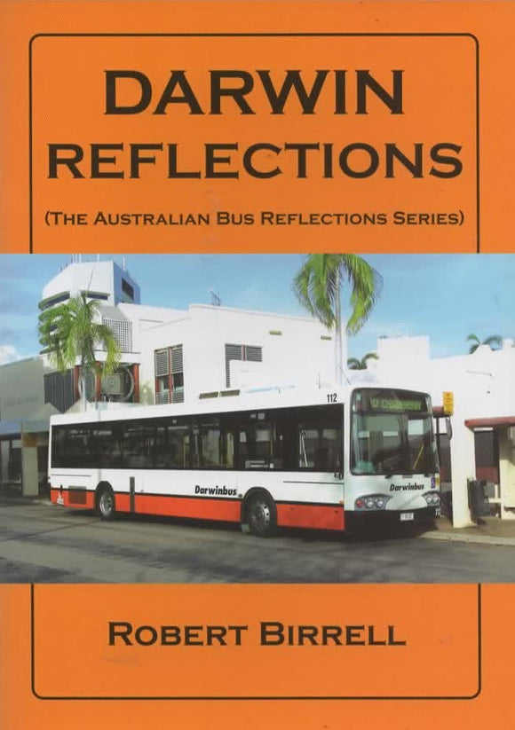The Australian Bus Relections Series: Darwin Reflections (ARMP-0177)