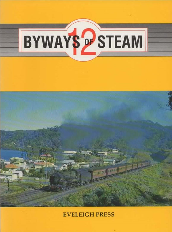 Byways of Steam: No.12 'On the Railways of New South Wales