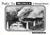 Rails to Walhalla - A Pictorial History -Used- (UBVB-0535S)