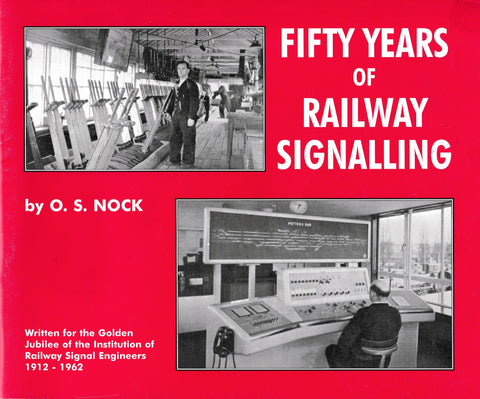 Fifty Years of Railway Signalling -Used- (UB1B-0639S)