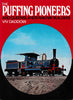 The Puffing Pioneers And Queensland Railway Builders -Used- (UBQB-1062H)