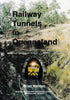 Railway Tunnels in Queensland -Used- (UBQB-1830S)
