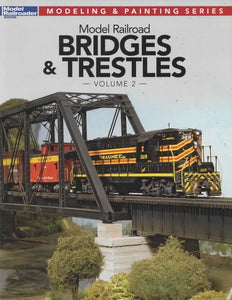 Model Railroader Books: Modeling & Painting Series 'Model Railroad Bridges & Trestles' *Volume 2*  (KAL-12474)