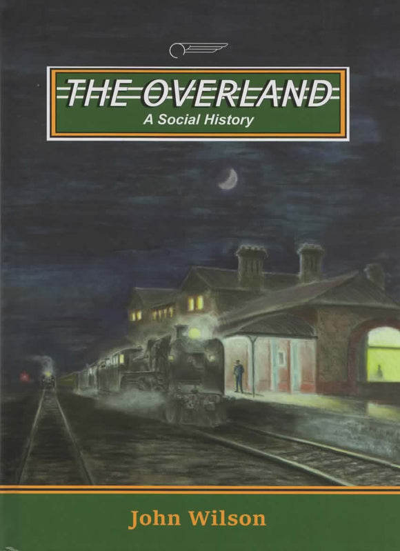 The Overland: A Social History (SRB-TOASH)