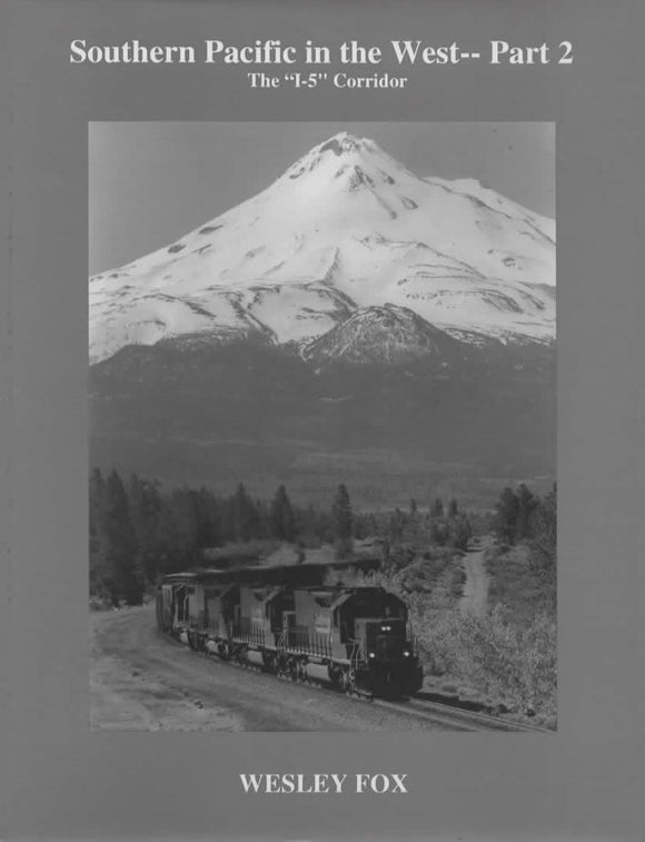 Southern Pacific in the West: Part 2 ' The