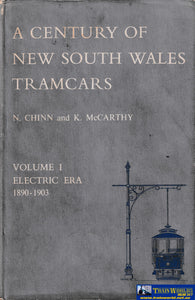 A Century Of Nsw Tramcars - Volume 1 -Used- (Ubnb-0490H) Reference