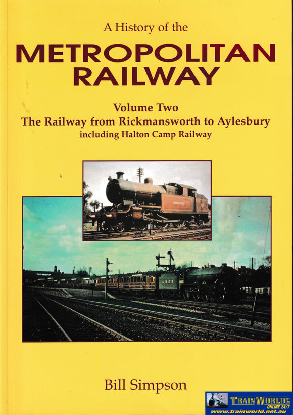A History of the Metropolitan Railway Volume Two -Used- (UB3A-1222S) Reference