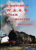 A History of W.A.G.R. Steam Locomotives -Used- (UBWB-1374H) - Reference