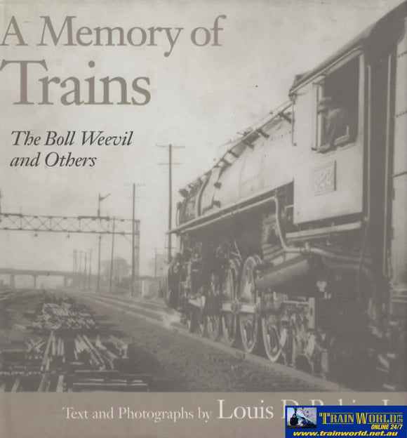 A Memory Of Trains: The Boll Weevil And Others (Hyl-00046) Reference