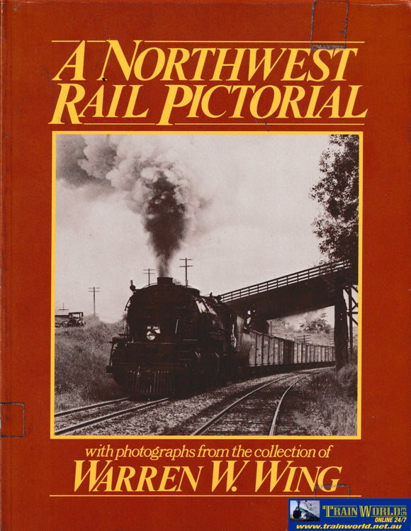 A Northwest Rail Pictorial -Used- (UB3B-0880S) Reference