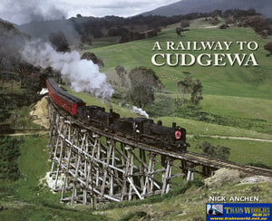 A Railway To Cudgewa By Nick Anchen 3Rd Edition (Sp-Rc3) Reference
