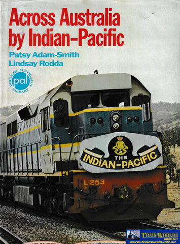 Across Australia By Indian-Pacific -Used- (Ubad-0613H) Reference