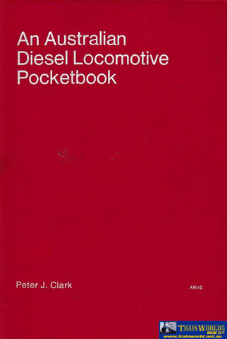 An Australian Diesel Locomotive Pocketbook -Used- (UBAC-1195S) Reference