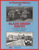 An Illustrated History Of: Slade Green Depot -From Steam To Networker (Ir619) Reference