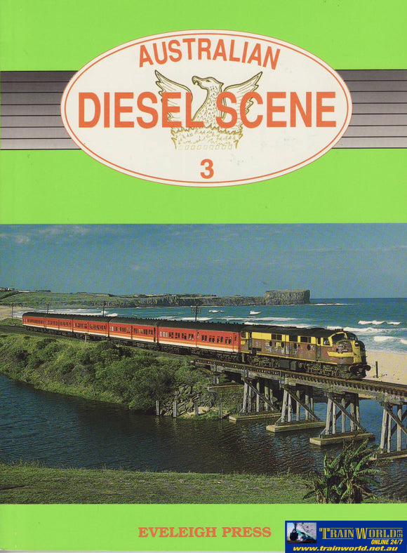 Australian Diesel Scene: No.03 Around Australias Railways (Ascr-Ads03) Reference