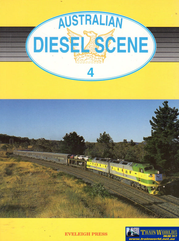 Australian Diesel Scene: No.4 Around Australias Railways (Ascr-Ads04) Reference