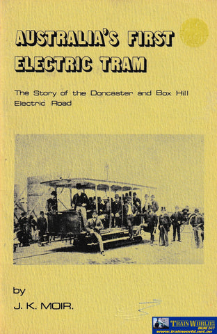 Australia’s First Electric Tram -Used- (Ubvc-0409S) Reference