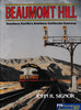 Beaumont Hill: Southern Pacific’s Southern California Gateway -Used- (UB3M-1760H) - Reference
