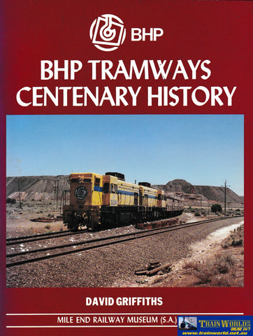 BHP Tramways Centenary History -Used- (UBSB-0802S) Reference