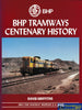 BHP Tramways Centenary History -Used- (UBSB-0802S) Reference