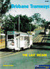 Brisbane Tramways - The Last Decade -Used- (Ubqc-0648S) Reference