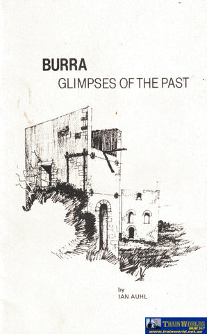 Burra - Glimpses of the Past -Used-(UBSC-0719S) Reference