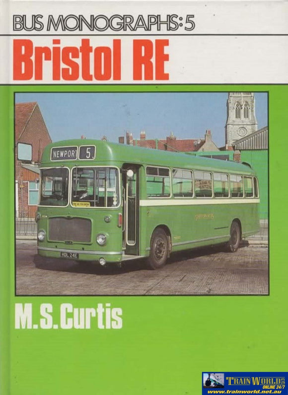 Bus Monographs: No.5 Bristol Re (Hyl-00107) Reference