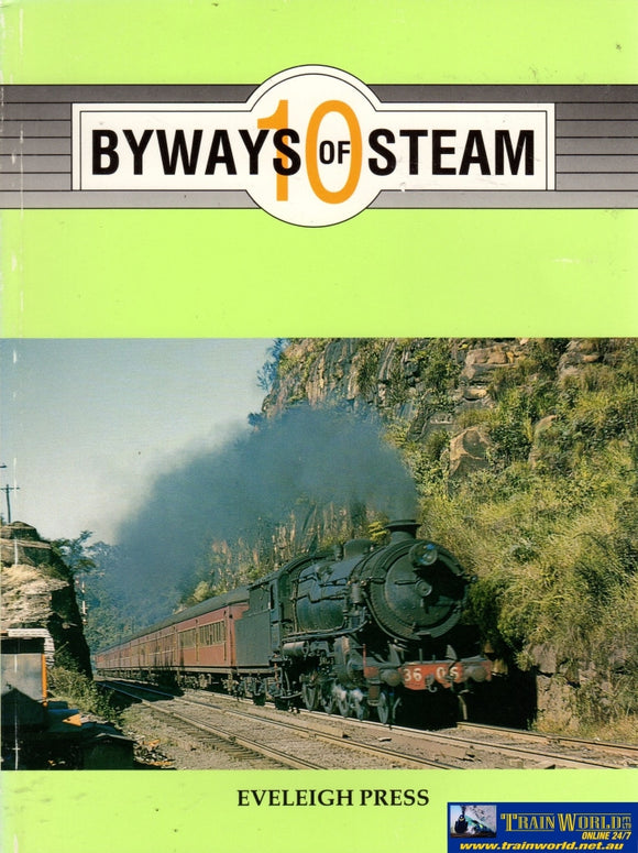 Byways Of Steam: No.10 On The Railways New South Wales (Ascr-By10) Reference