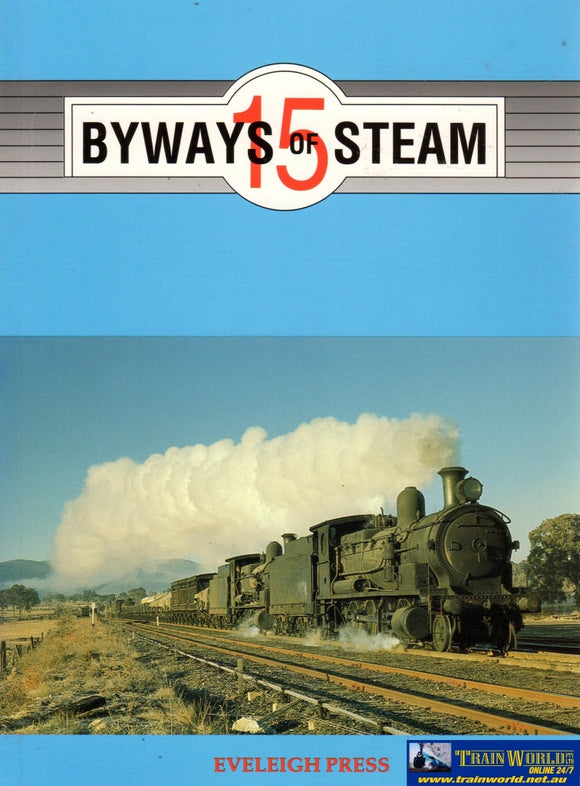 Byways Of Steam: No.15 On The Railways New South Wales (Ascr-By15) Reference
