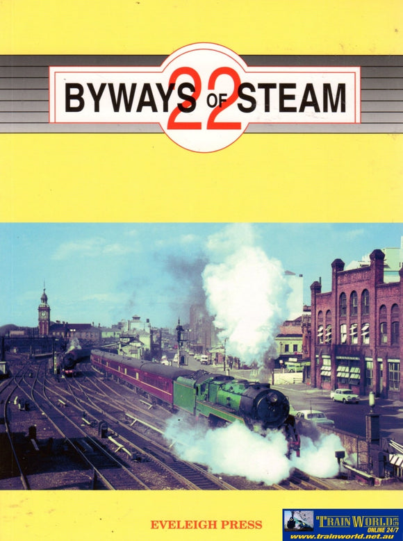 Byways Of Steam: No.22 On The Railways New South Wales (Ascr-By22) Reference