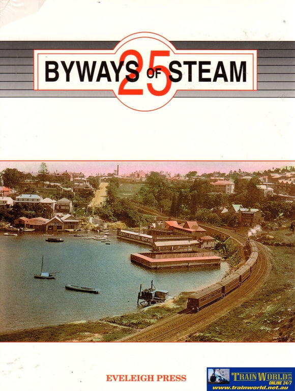 Byways Of Steam: No.25 On The Railways New South Wales (Ascr-By25) Reference