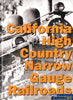 California High Country Narrow Gauge Railroads -Used- (Ub3B-0689H) Reference