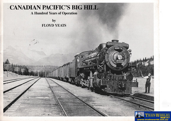 Canadian Pacific’s Big Hill -Used- (UB3B-1022S) Reference
