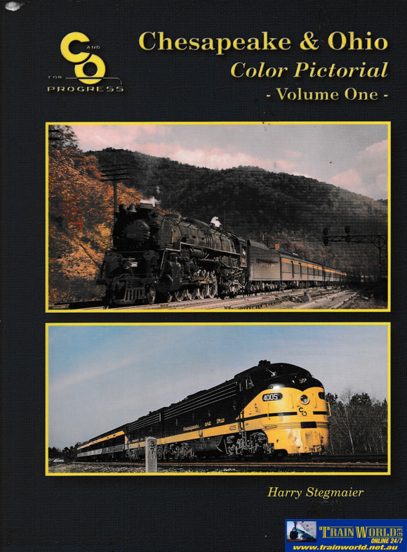 Chesapeake & Ohio Colour Pictorial - Volume One -Used- (UB3B-1034H) Reference
