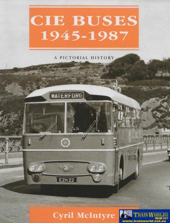Cie Buses 1945-1987: A Pictorial History (Dls-316) Reference