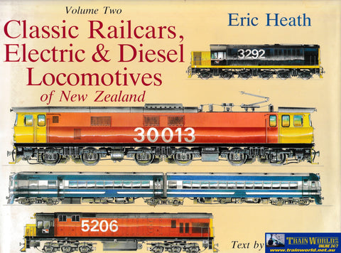 Classic Railcars Electric & Diesel Locomotives of NZ Vol 2 -Used- (UB7B-1649H) - Reference