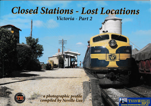 Closed Stations - Lost Locations - Victoria - Part 2 -Used-(UBVB-0994S) Reference