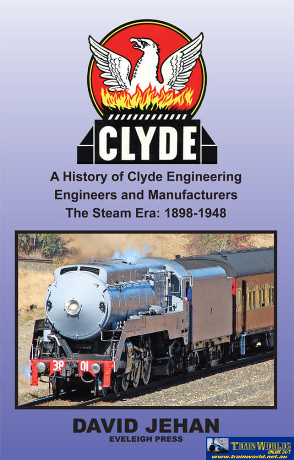Clyde: A History Of Clyde Engineering Engineers And Manufacturers.(Scr-Clyde) Reference