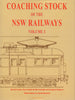 Coaching Stock Of The Nsw Railways: Volume 3 (Ascr-C3) Reference