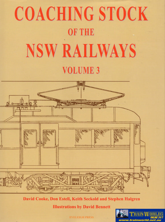 Coaching Stock Of The Nsw Railways: Volume 3 (Ascr-C3) Reference