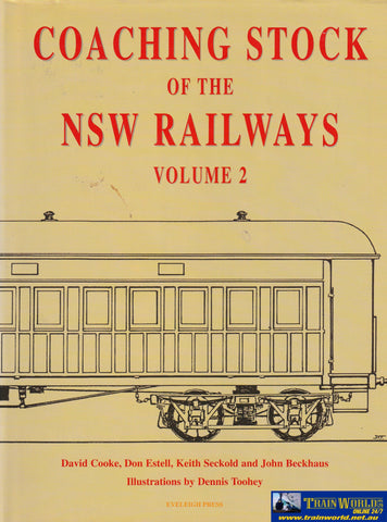 Coaching Stock Of The Nsw Railways Volume 2 -Used- (Ubna-0189H) Reference