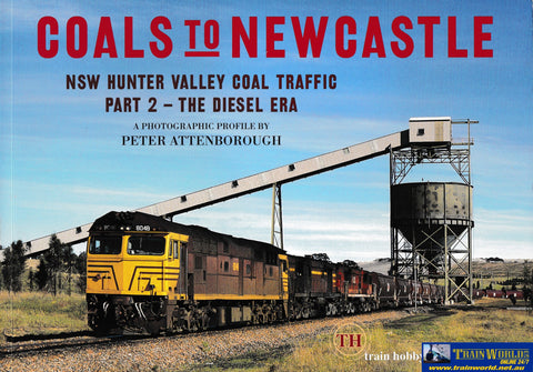 Coals To Newcastle Nsw Hunter Valley Coal Traffic Part 2 (Ubna-0100S) Reference