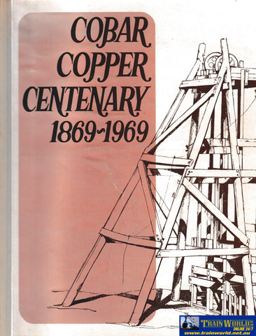 Cobar Copper Centenary 1869-1969 -Used- (UBNB-1421S) - Reference