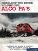 Diesels of he Espee Vol One: Alco PA’s -Used- (UB3C-1656H) - Reference