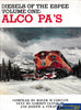 Diesels of the Espee Volume One: ALCO PA’s Used (UB3C 1562H) Reference
