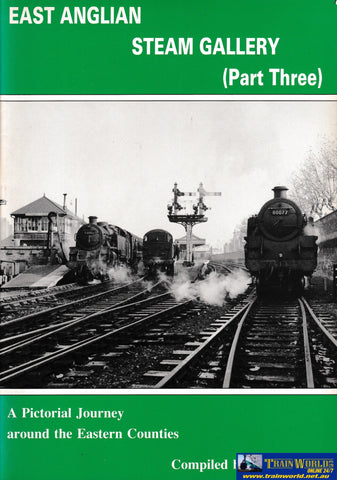 East Anglian Steam Gallery Part Three -Used- (UB1B-1536S) Reference